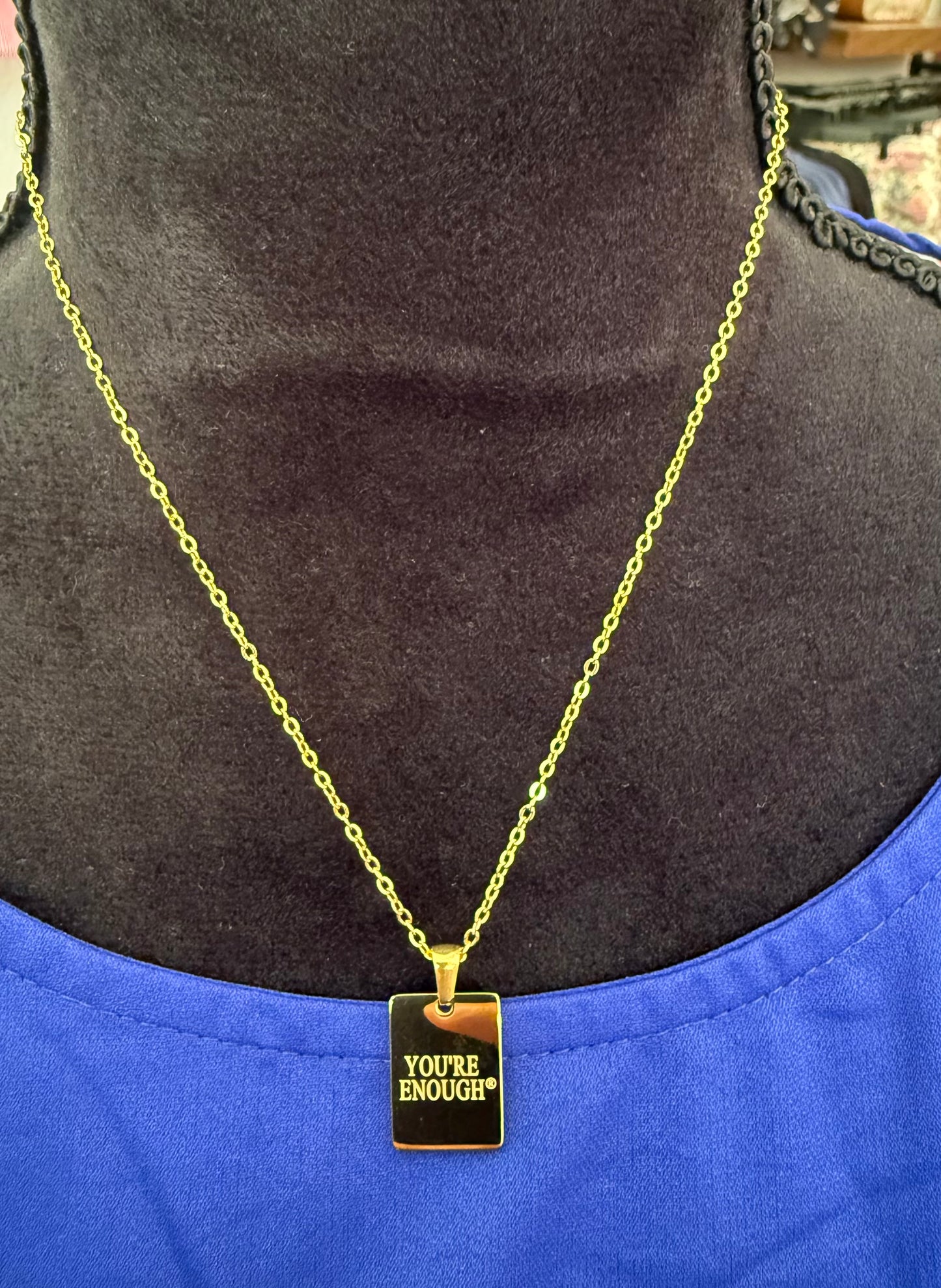 Gold “You’re Enough” Necklace