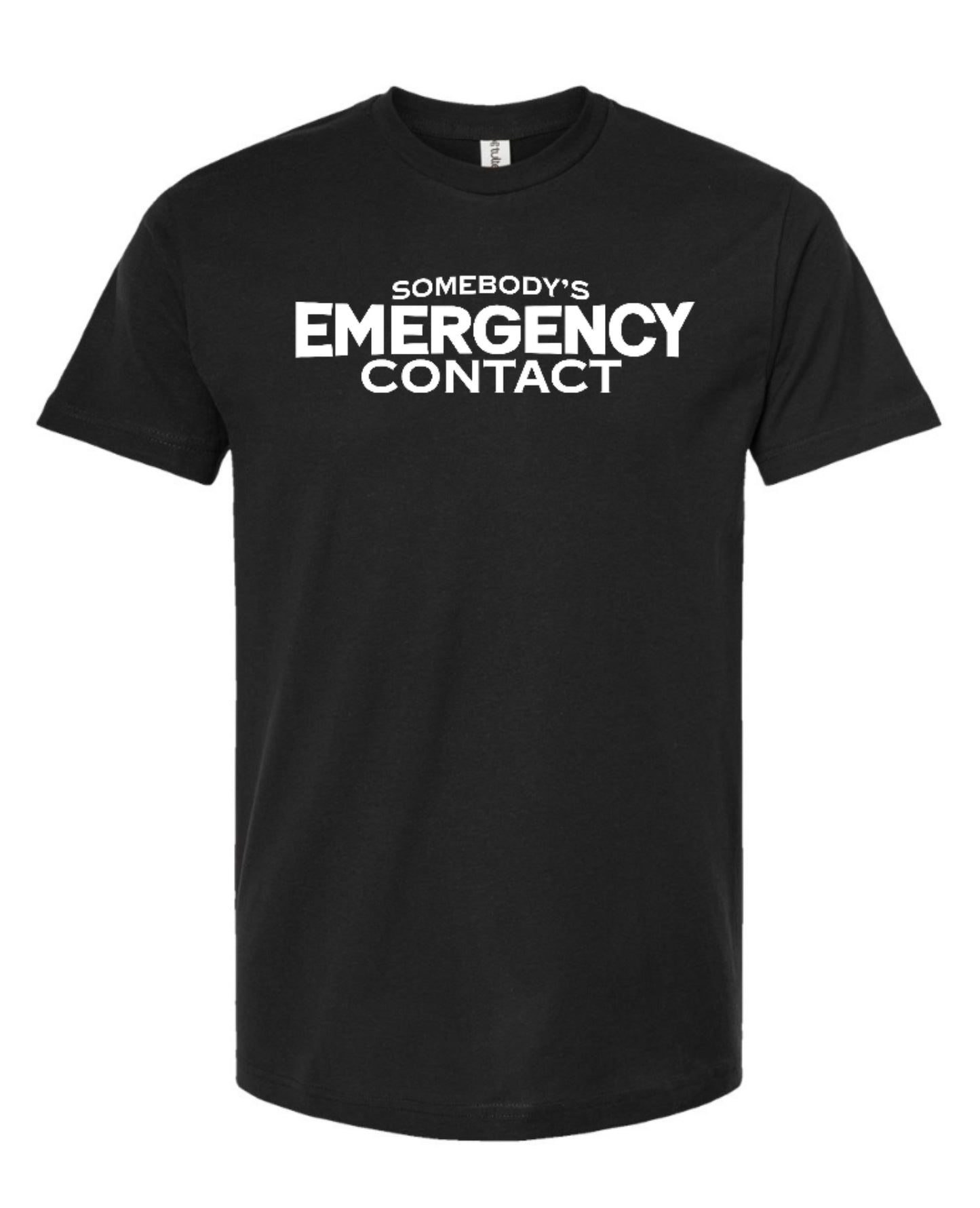 Emergency Contact T-Shirt