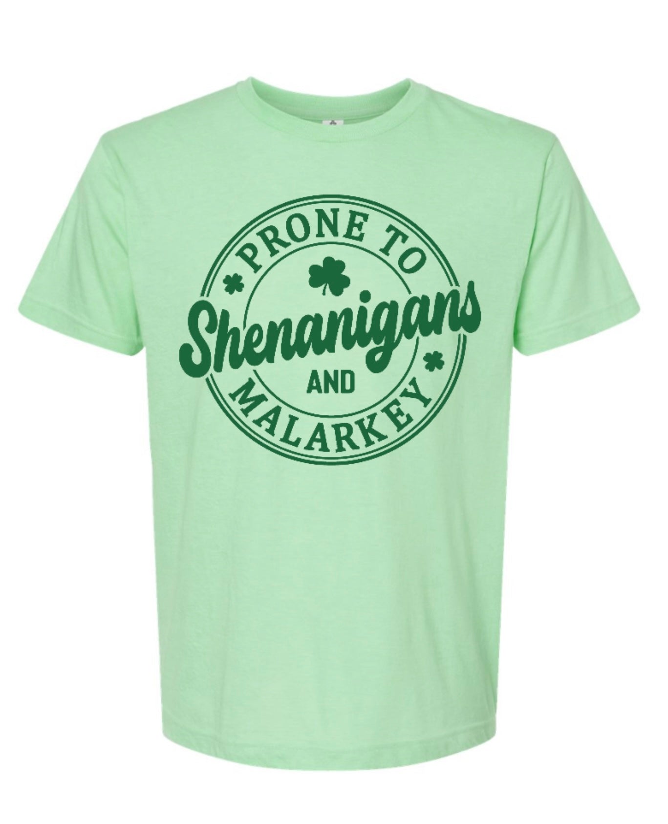 Prone To Shenanigans T-Shirt