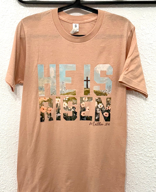 He Is Risen T-Shirt